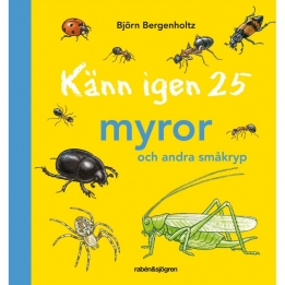 Känn igen 25 myror